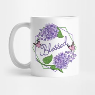 Blessed - Lilacs Flowers Mug